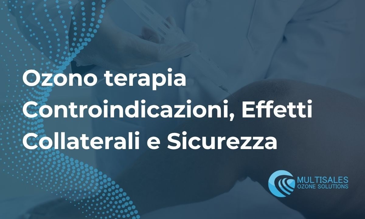 Controindicazioni Ozono Terapia e Sicurezza | Guida Medica