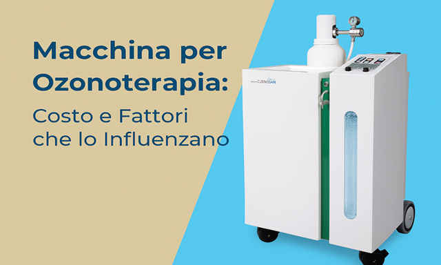 Macchina per Ozonoterapia: Costo e Fattori che lo Influenzano | Blog