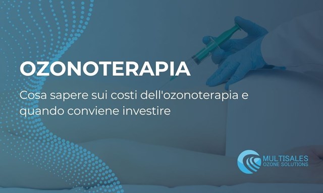 Costi dell'ozonoterapia: Quando conviene investire | Blog