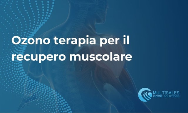 Ozono terapia e recupero muscolare: Guida per Studi Medici | Blog