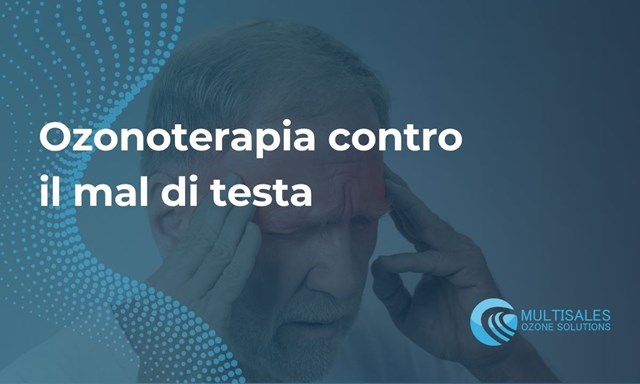 Efficacia ozono terapia per mal di testa: Guida per Medici | Blog
